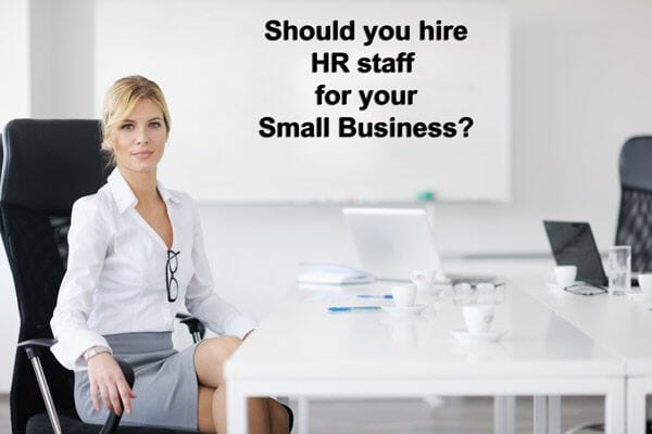 should-small-business-hire-human-resource-staff
