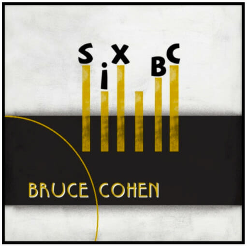 Six-BC-Bruce-Cohen